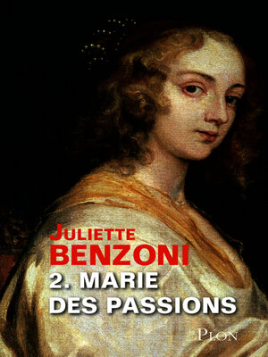 cover image of Marie des intrigues tome 2--Marie des passions